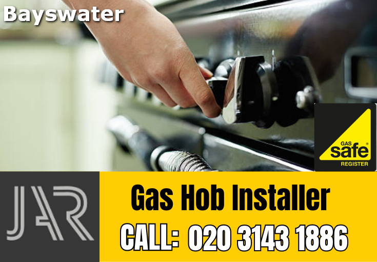 gas hob installer Bayswater